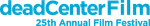 deadCenter Film Announces Film and Programming Schedule for its 25th Annual Film Festival, June 11 - 15
