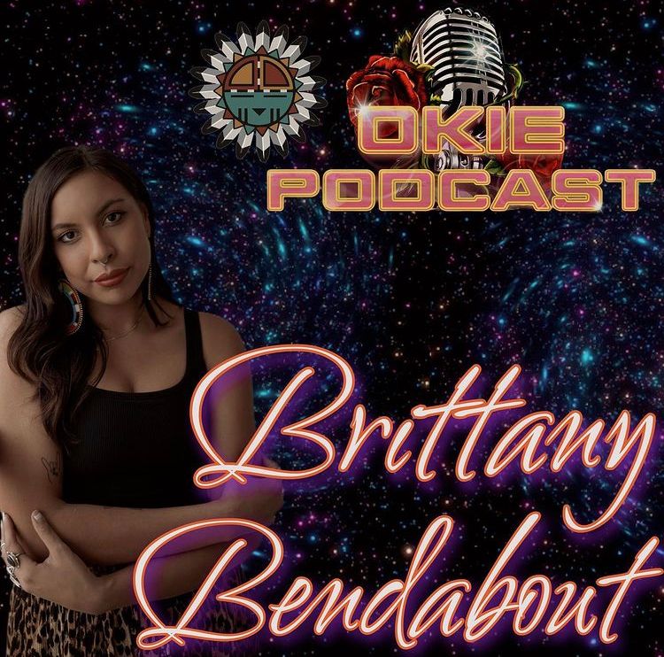 Okie Podcast with Brittany Bendabout