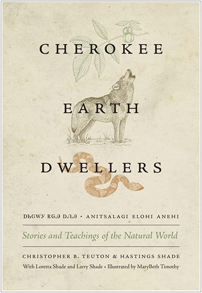 A celebration of the Cherokee cosmos through cultural concepts, creature names, stories, and reflections