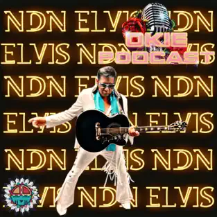 Okie Podcast With NDN Elvis